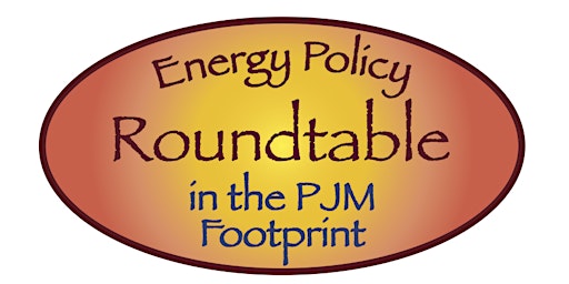 Imagem principal do evento Archival Webinar for 4.28.20 PJM Footprint Roundtable-State Clean Energy Policies in Wake of FERC MOPR Decision; Carbon Pricing; & New PJM President/CEO Keynote  
