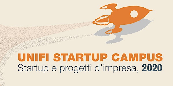 Unifi Startup Campus: startup e progetti d'impresa 2020