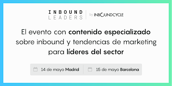 Inbound Leaders Madrid (8ª Edición) - Nueva fecha por confirmar