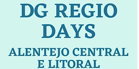 DG REGIO DAYS - Digital Agenda for Europe in the Alentejo Region