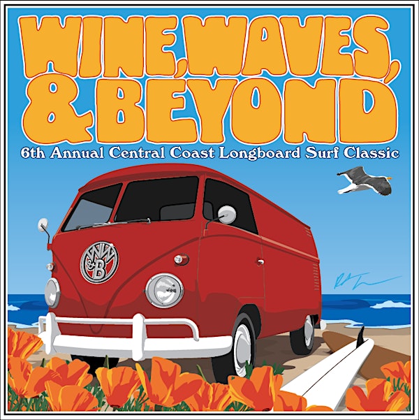 Wine, Waves & Beyond: 6th Annual Longboard Surf Classic