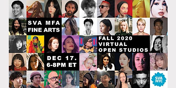 SVA MFA Fine Arts Fall 2020 Virtual Open Studios