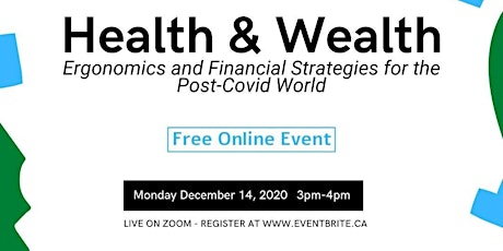 Health & Wealth - Ergonomics & Financial Strategies for Post-COVID primary image
