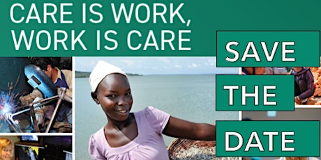 Hauptbild für International Webinar - "Care is Work, Work is Care"