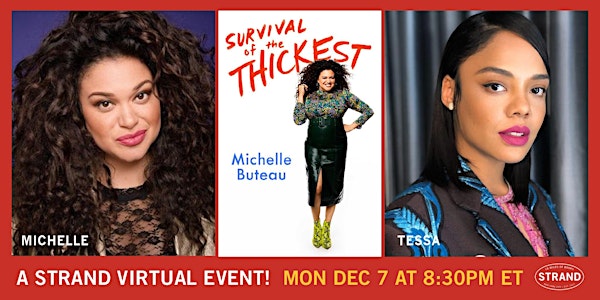 Michelle Buteau with Tessa Thompson: Survival of the Thickest