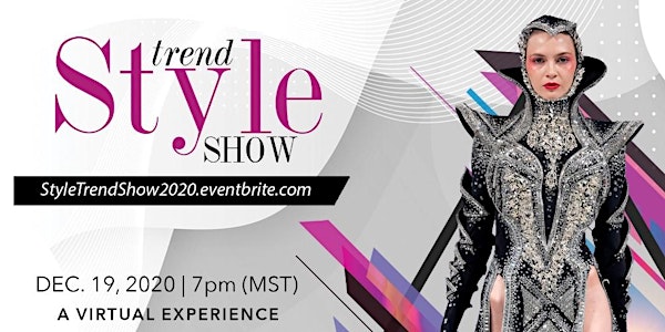 Style Trend Show Dec. 19th (7pm MST) A Global Virtual  Runway Experience