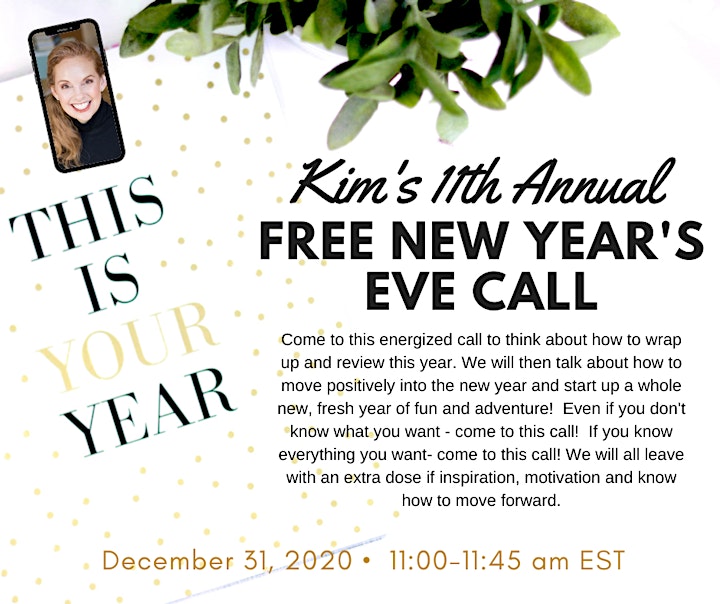 Kim's 11th Annual FREE New Year's Eve Call image