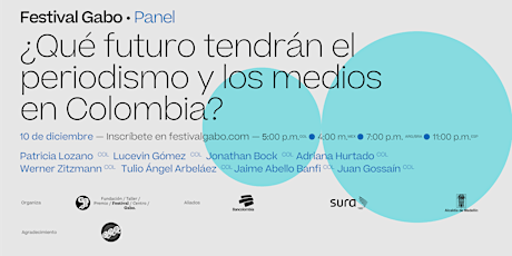 Panel: ¿Qué futuro tendrán el periodismo y los medios en Colombia?