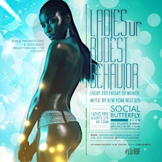 "Ladies Ur Rudest Behavior Fridays" (Every 3rd Fridays) w/ Ladies Free B4 12AM & Gents $10 B4 12AM primary image