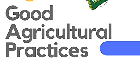 Good Agricultural Practices farm food safety plan ONLINE - Feb 24 primary image
