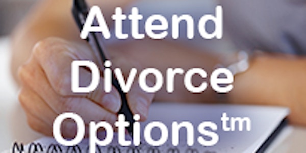Divorce Options - What you need to know about divorce, via Zoom