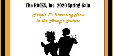 The 2020 ROCKS Spring Gala - People 1st:  Investing Now in the Army’s Future primary image