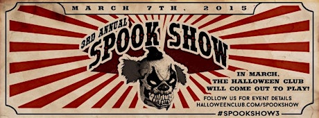 3rd Annual Spook Show - Halloween Festival by Halloween Club primary image
