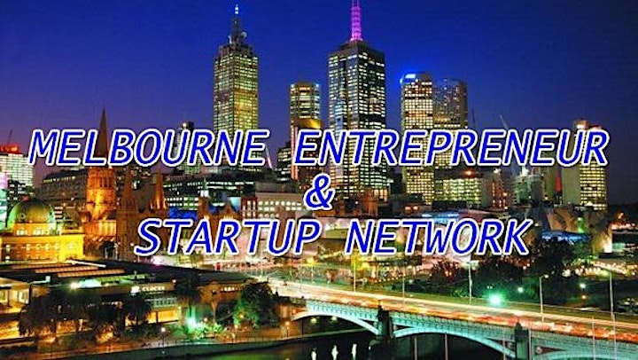 Melbourne Biggest Business, Tech and Entrepreneur Networking Event image