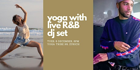 Yin Yoga & live R&B DJ Set