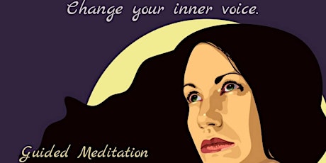 Harsh Inner Critic, Change Your Inner Voice primary image