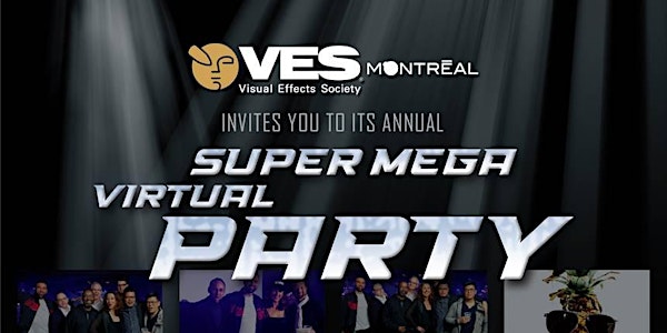VES MTL SUPER MEGA VIRTUAL PARTY 2020
