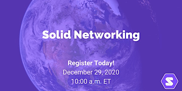 Solid Networking (December)