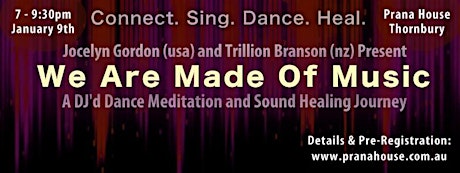 ‘We Are Made of Music’ with Jocelyn Gordon (USA) & Trillion Branson (NZ)