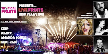 Tropical Fruits / LIVE Fruits: NYE 2020 primary image