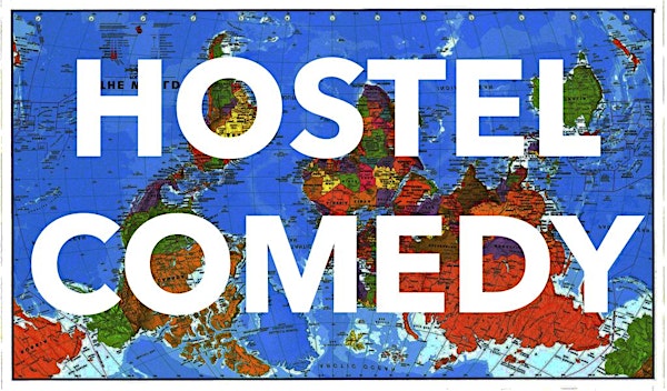 Hostel Comedy