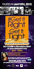 Get it right, Get it tight-Networking Mixer & AfterParty primary image
