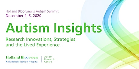 Holland Bloorview’s Autism Summit --FREE 5-Day Access