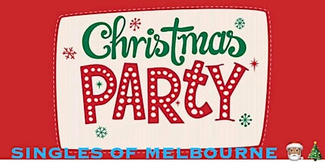 Singles Of Melbourne  Xmas Party primary image