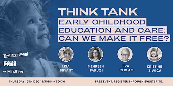 Online Think Tank: What if we made ECEC free for everyone?