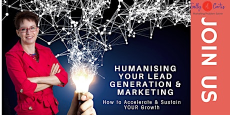 Humanising your Lead Generation & Marketing primary image