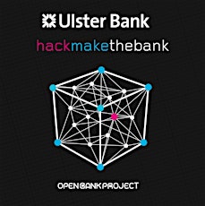 Hack (Make!) the Bank - Belfast primary image
