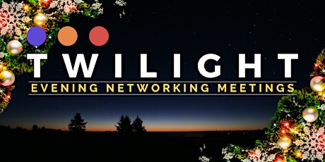 Twilight Networking Zoom Meeting - Thursday 17th Dec 2020 primary image