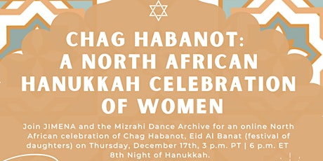 Chag Habanot: A North African Chanukah Celebration of Women
