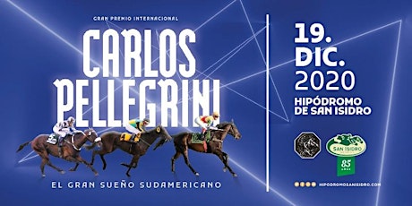 Gran Premio Carlos Pellegrini 2020 | El Gran Sueño Sudamericano