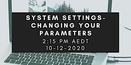 System Settings - Changing Your Parameters primary image
