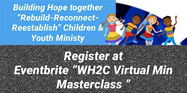 Rebuild-Reconnect-Reestablish Children & Youth Ministry in a Virtual World