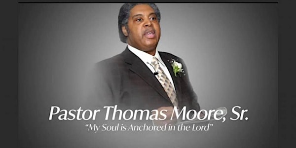 Home Going Service for Pastor Thomas Moore Sr