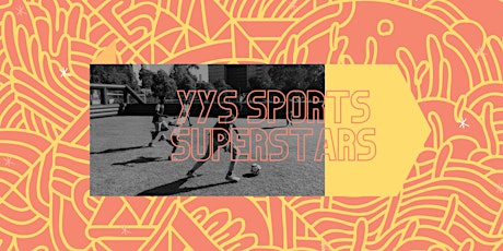 YYS Sports Superstars Mixed Sports Day primary image
