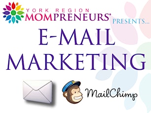 York Mompreneurs Momentum Luncheon ~ Email Marketing primary image