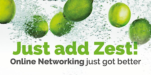 Just Add Zest! Online Networking by Zest Consultancy