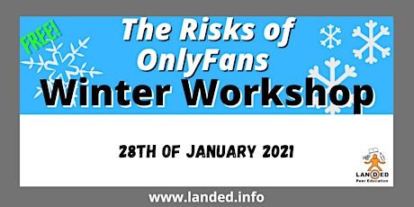 The Risks of OnlyFans  - WINTER WORKSHOP primary image