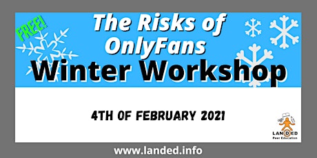 The Risks of OnlyFans - WINTER WORKSHOP primary image