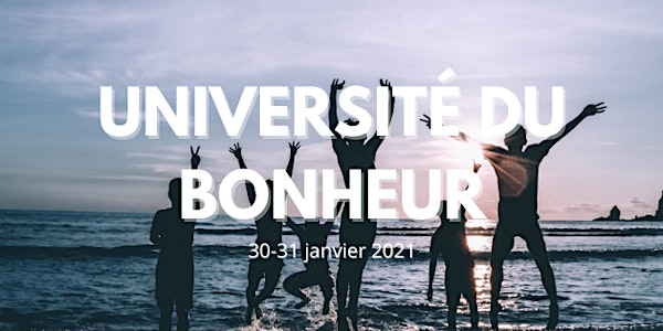 Université du Bonheur  en ligne (session découverte)