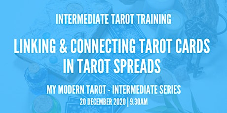 Linking & Connecting Tarot Cards [Intermediate Tarot Training] primary image