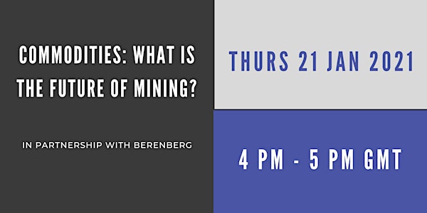 Commodities: What is the Future of Mining?