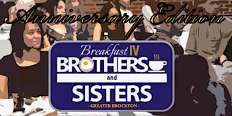 Breakfast IV Brothers and Sisters: 5 Year Anniversary - Leveling Up primary image