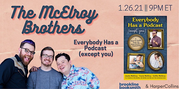 The McElroys: Everybody Has a Podcast (Except You) BOOK EVENT!
