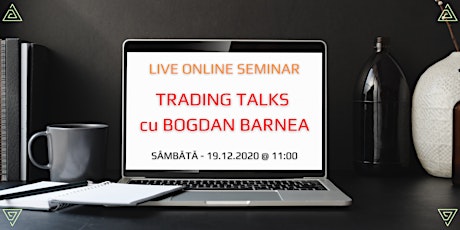 Trading Talks cu Bogdan Barnea primary image