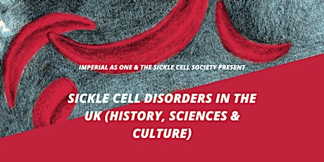 Sickle cell disorders  in the UK (History, Sciences and Culture)