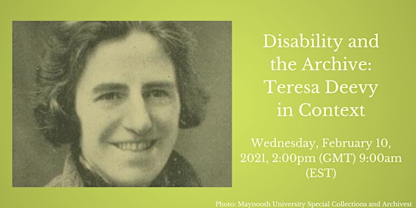 Disability and the Archive: Teresa Deevy in Context